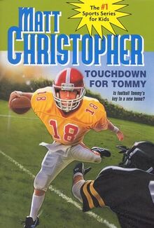 Touchdown for Tommy (Matt Christopher Sports Classics)