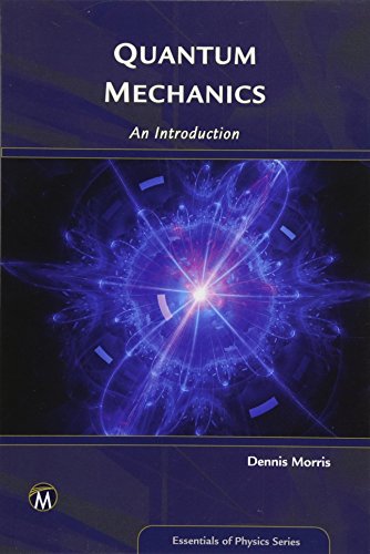 Quantum Mechanics: An Introduction (Essentials of Physics)