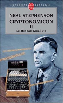 Cryptonomicon. Vol. 2. Le réseau Kinakuta