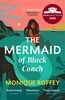 The Mermaid of Black Conch: The spellbinding winner of the Costa Book of the Year and perfect novel for summer