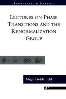 Lectures On Phase Transitions And The Renormalization Group (Frontiers in Physics)