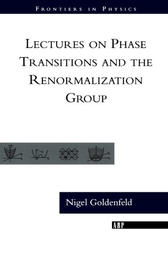 Lectures On Phase Transitions And The Renormalization Group (Frontiers in Physics)