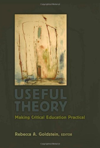 Useful Theory: Making Critical Education Practical (Counterpoints)