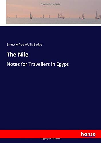 The Nile: Notes for Travellers in Egypt
