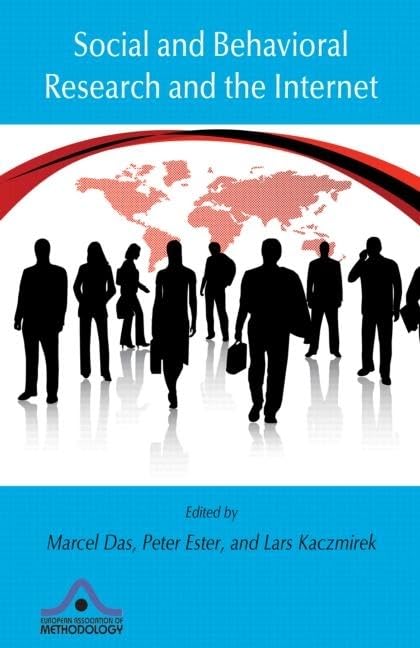 Social and Behavioral Research and the Internet: Advances in Applied Methods and Research Strategies (European Association of Methodology Series)