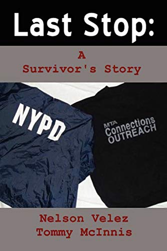 Last Stop: A Survivor's Story