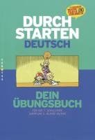 Durchstarten Deutsch: Durchstarten in Deutsch 7. Schulstufe: Mit Lösungen. Dein Übungsbuch für die 7. Schulstufe. Lehrplan 3. Klasse HS/AHS