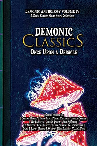 Carlton Herzog Demonic Classics, Once Upon A Debacle (Demonic Anthology Collection)
