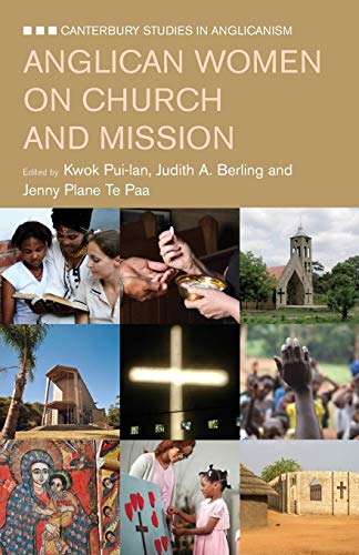 Anglican Women on Mission and the Church (Canterbury Studies in Anglicanism)