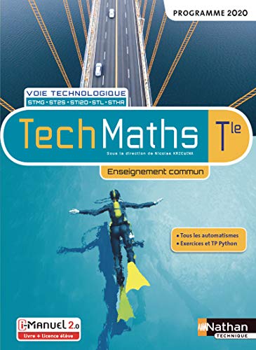 Clair Techmaths, Terminale Voie Technologique, Enseignement Commun Stmg, St2s, Sti2d, Stl, Sthr : Programme 2020 - Image 2