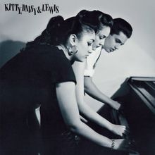 Kitty, Daisy & Lewis