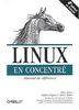 Linux en concentré : Manuel de référence (In a Nutshell F)
