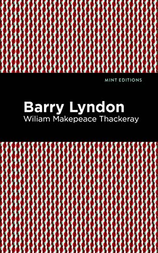 Barry Lyndon (Mint Editions―Literary Fiction)