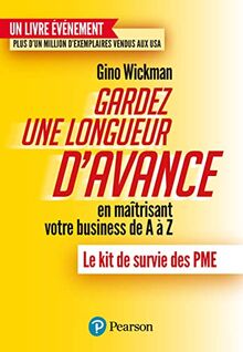 Gardez une longueur d'avance en maîtrisant votre business de A à Z : le kit de survie des PME