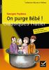 Oeuvres & Themes: On Purge Bebe!