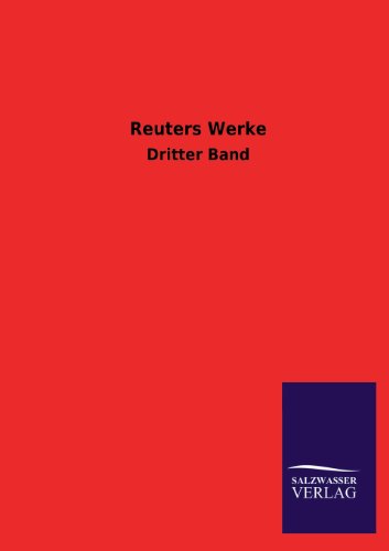 Reuters Werke: Dritter Band