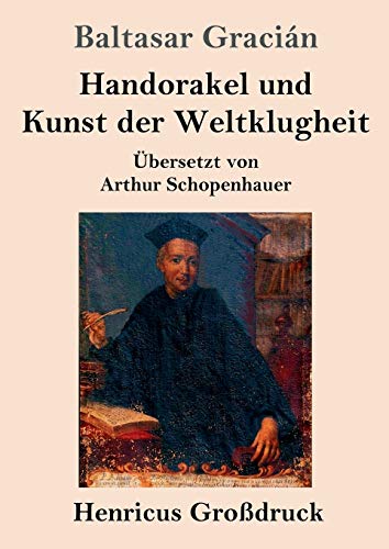 Handorakel und Kunst der Weltklugheit (Großdruck)