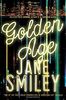Golden Age (Last Hundred Years Trilogy, Band 3)