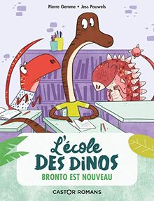 L'école des dinos. Vol. 8. Bronto est nouveau