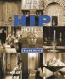 Hip Hotels, Frankreich