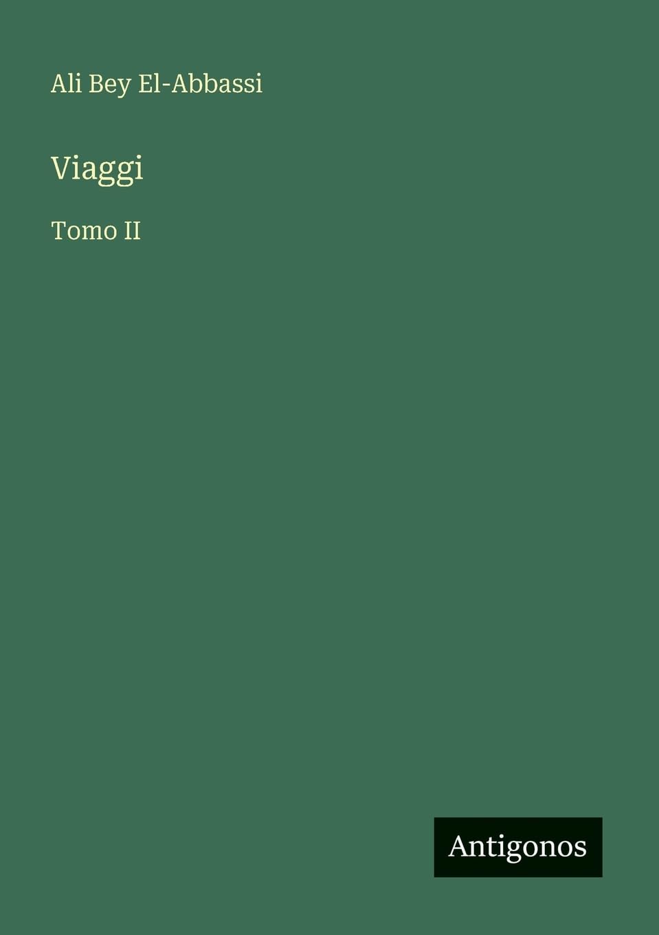 Viaggi: Tomo II