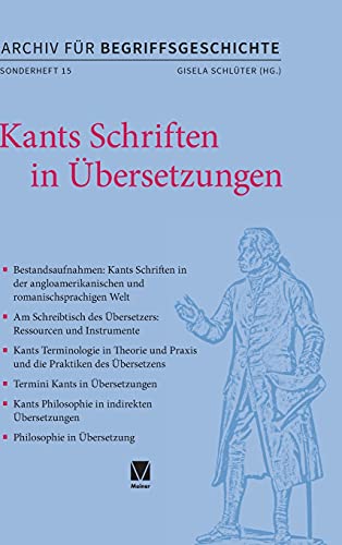 Kants Schriften in Übersetzungen (Archiv für Begriffsgeschichte, Sonderhefte)