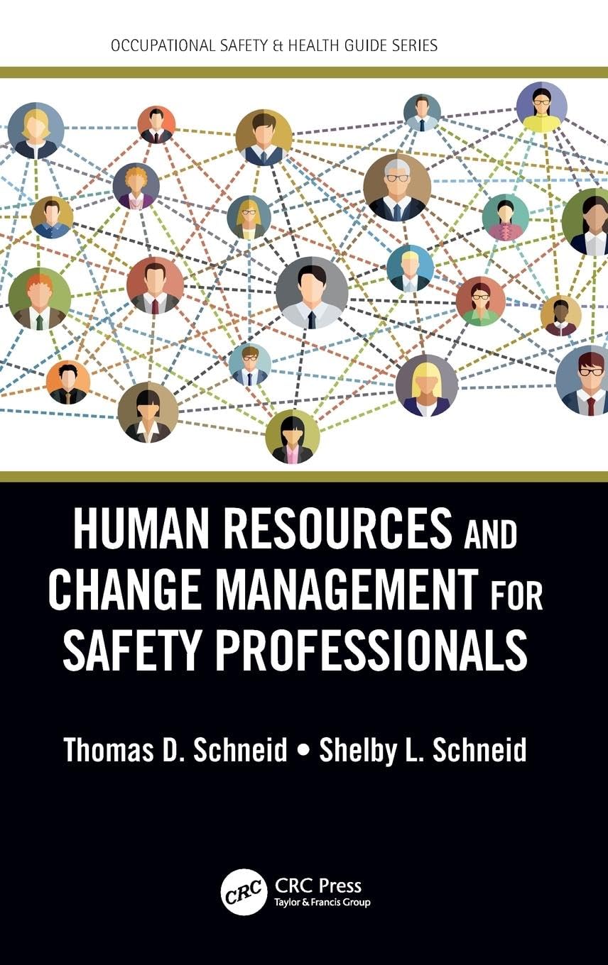 Human Resources and Change Management for Safety Professionals (Occupational Safety and Health Guide)