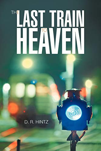 The Last Train To Heaven
