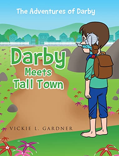 Darby Meets Tall Town (The Adventures of Darby)