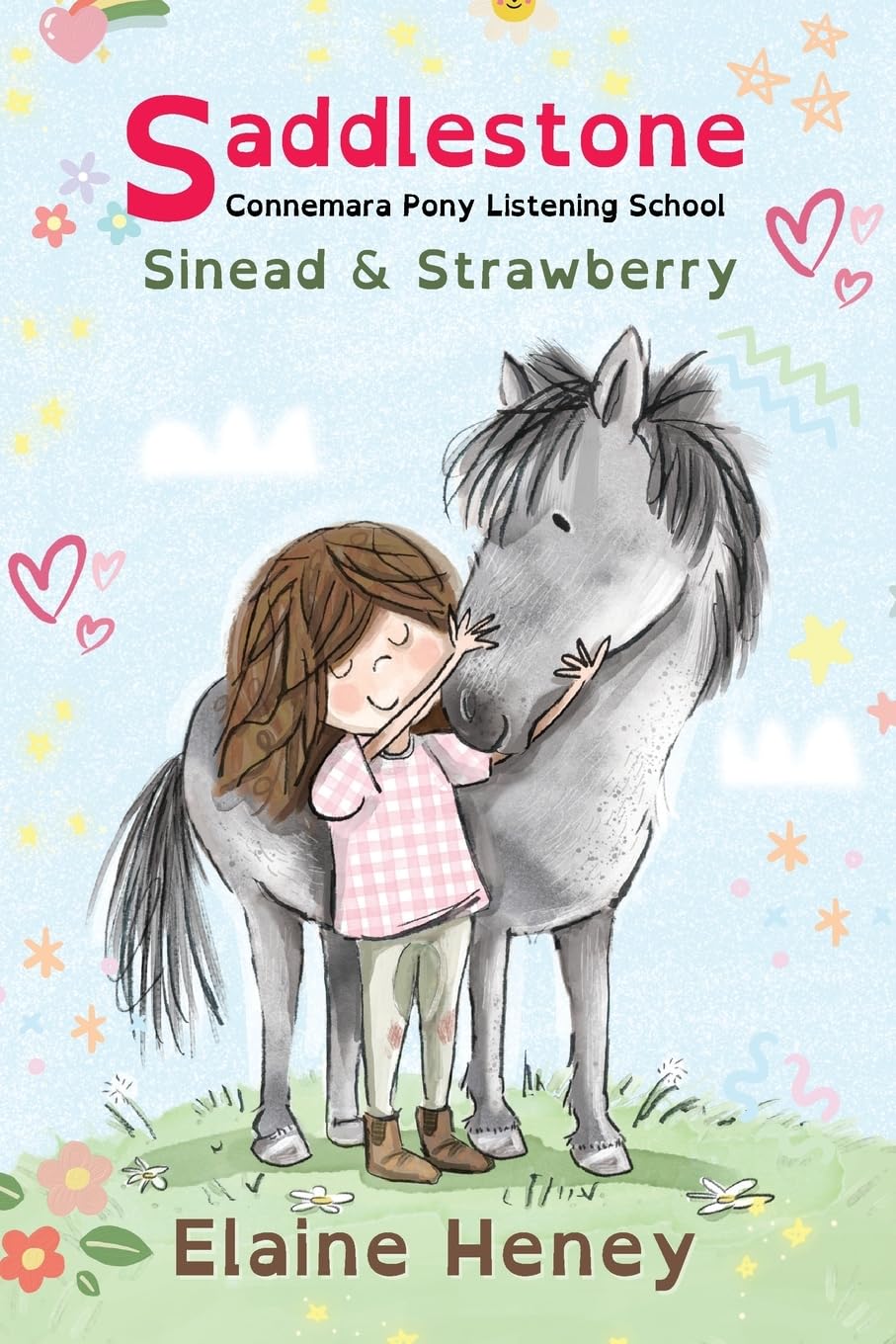 Saddlestone Connemara Pony Listening School Sinead and Strawberry - Dyslexia Friendly (Saddlestone School Dyslexia Friendly, Band 1)