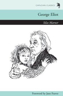 Silas Marner (Capuchin Classics)