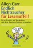 Endlich Nichtraucher für Lesemuffel!: Es ist leichter als du denkst, mit dem Rauchen Schluss zu machen