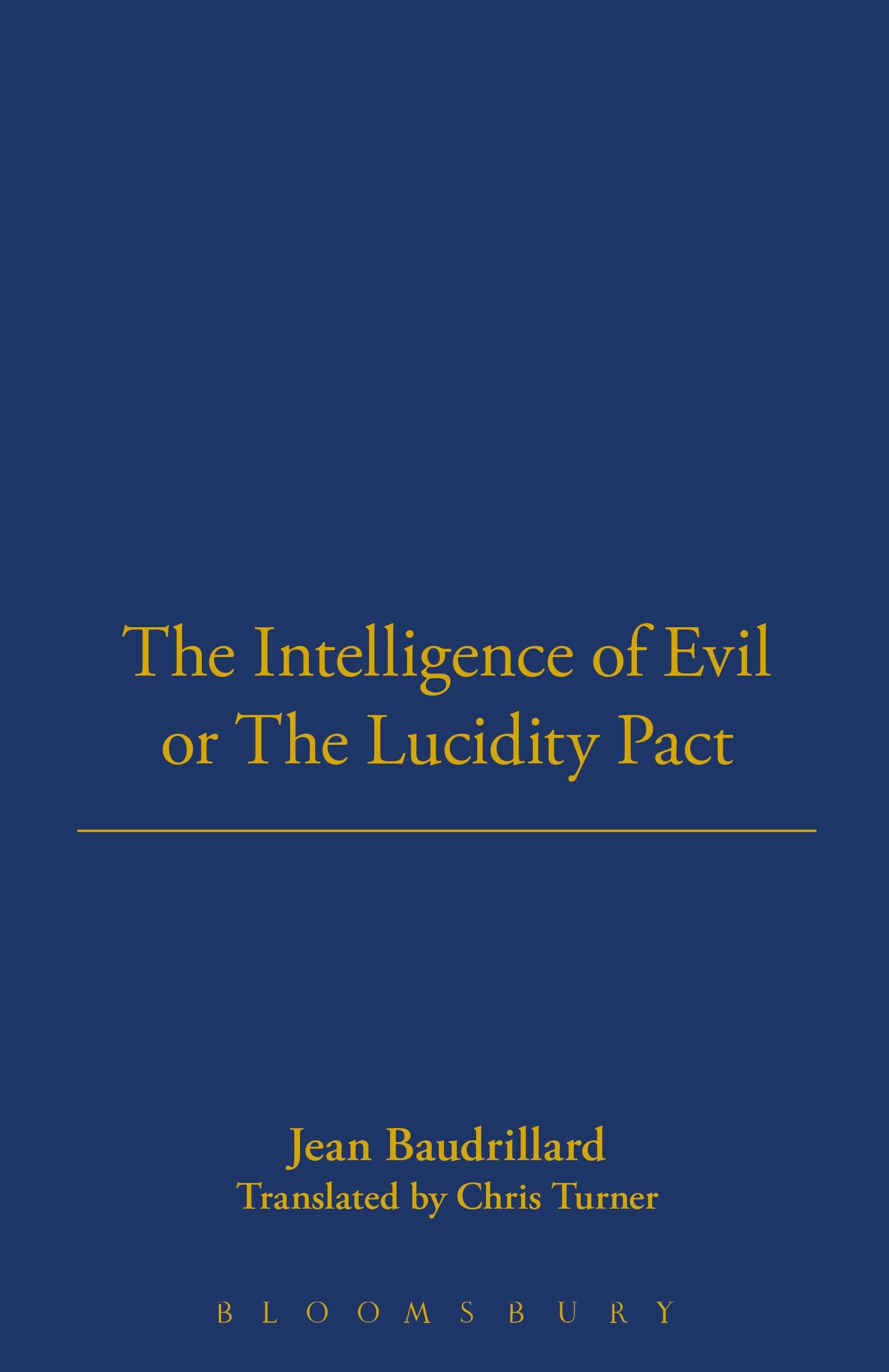 The Intelligence of Evil or the Lucidity Pact (Talking Images)