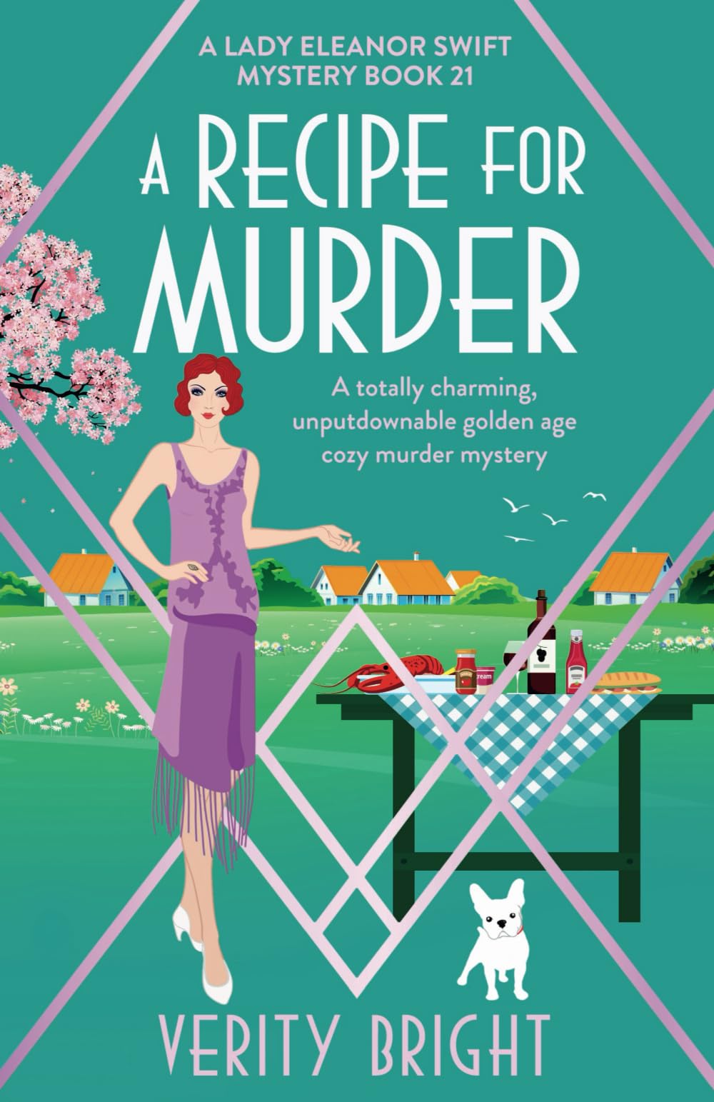 A Recipe for Murder: A totally charming, unputdownable golden age cozy murder mystery (A Lady Eleanor Swift Mystery, Band 21)