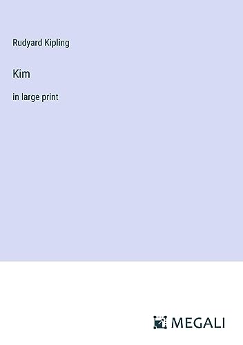 Kim: in large print