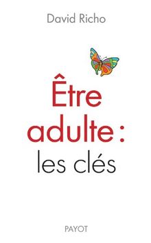 Etre adulte : les clés