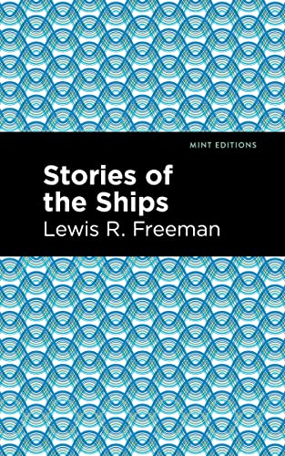 Stories of the Ships (Mint Editions―Nautical Narratives)