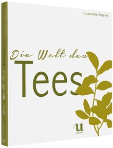 Die Welt des Tees