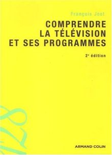 Comprendre la télévision et ses programmes