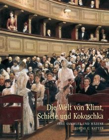 Die Welt von Klimt, Schiele und Kokoschka