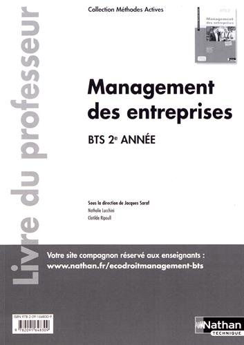 Management Des Entreprises Bts 2e Année Méthodes Actives : Livre Du Professeur