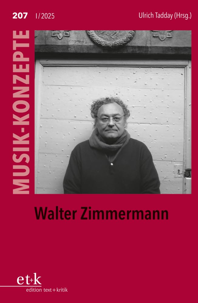 Walter Zimmermann (MUSIK-KONZEPTE)