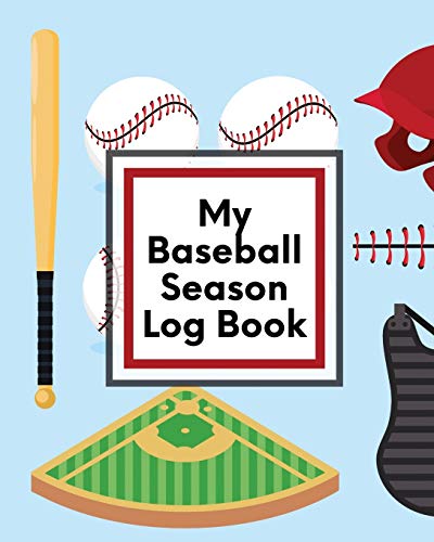 My Baseball Season Log Book: For Players | Coaches | Kids | Youth Baseball | Homerun