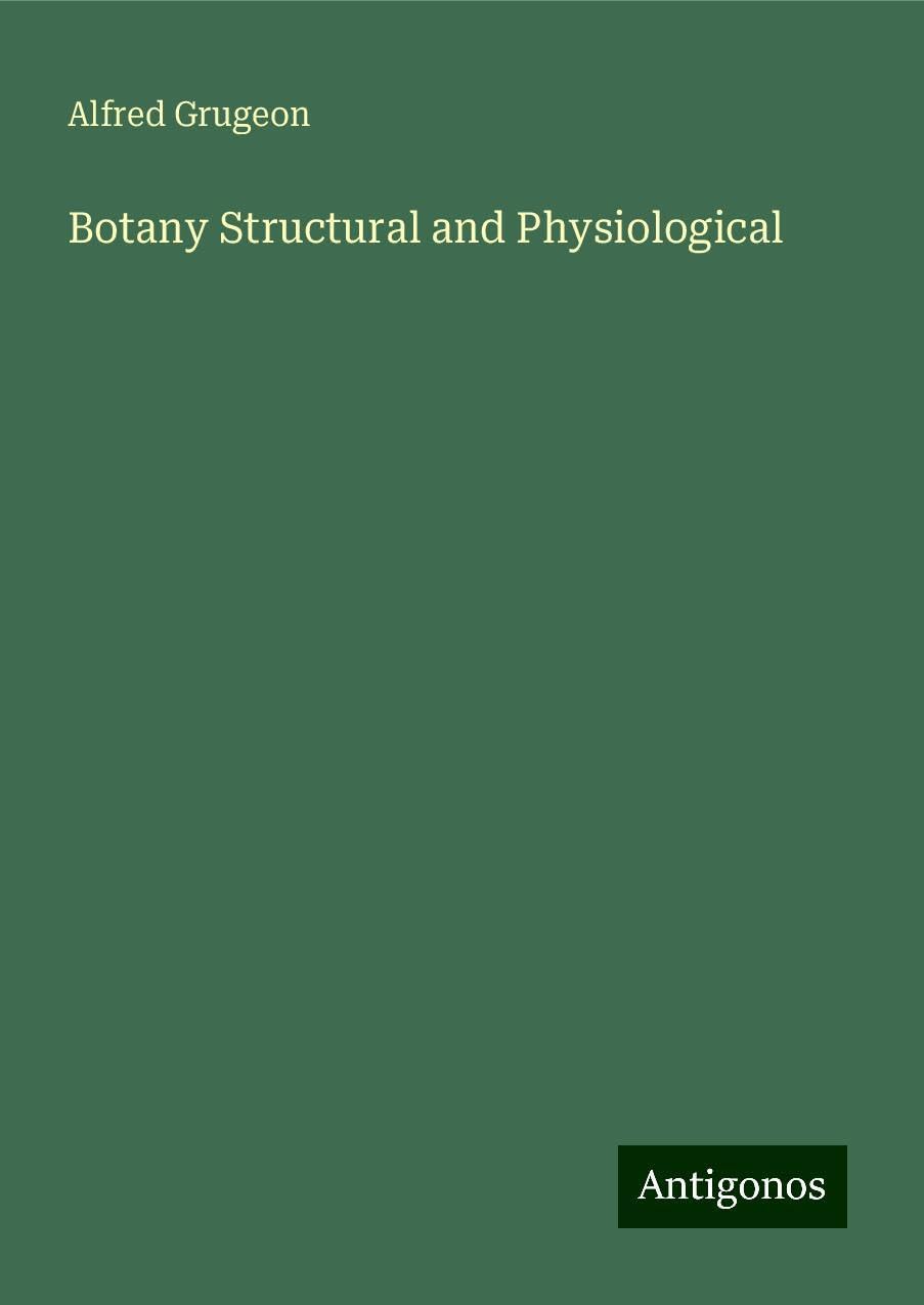 Botany Structural and Physiological