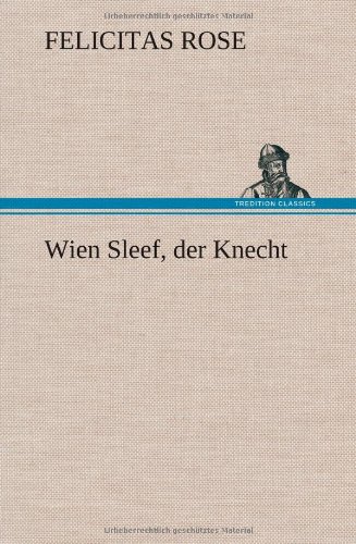Wien Sleef, der Knecht