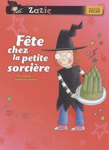 Zazie. Fête chez la petite sorcière