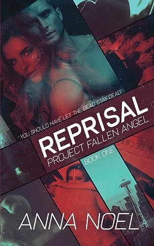 Reprisal: An Action/Romance Series (Project Fallen Angel Book 1)