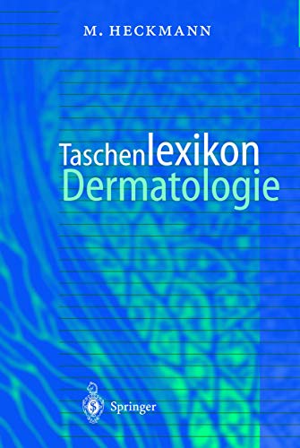 Taschenlexikon Dermatologie: Klinik, Diagnostik, Therapie (German Edition)
