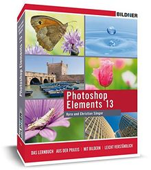 Photoshop Elements 13 - das komplette Praxisbuch!