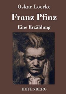 Franz Pfinz: Eine Erzählung